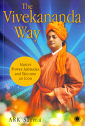 The Vivekananda Way Master Power Attitudes and Become an Icon