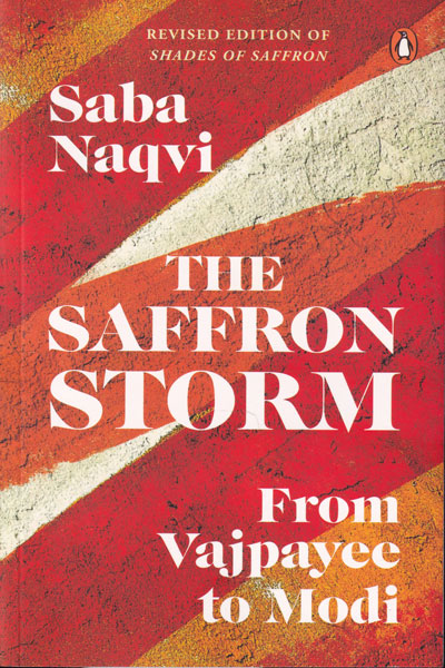 The Saffron Storm From Vajpayee to Modi