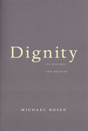 Dignity its History and Meaning