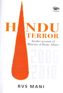 Hindu Terror Insider Account of Ministry of Home Affairs 2006-2010