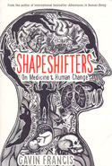 Shapeshifters on Medicine and Human Change