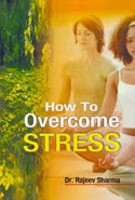 How To Overcome Stress