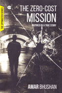 The Zero Cost Mission and The Wily Agent (Two Books in One)