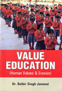Value Education Human Values and Erosion