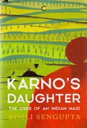 Karnos Daughter the Lives of an Indian Maid