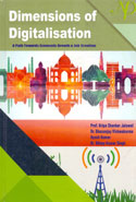 Dimensions of Digitalisation a Path Towards Economic Growth and Job Creation
