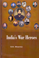 Indias War Heroes