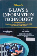 E Laws and Information Technology a Commentary on the Information Technology Act 2000 With Allied Act and Rules