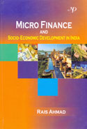 Micro Finance and Socio Economic Development in India