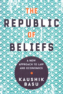 The Republic of Beliefs a New Approach to Law and Economics