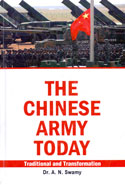The Chinese Army Today Traditional and Transformation