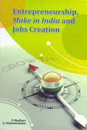 Entrepreneurship Make in India and Jobs Creation