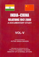 India China Relations 1947-2000 A Documentary Study In 5 Vols