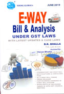 E Way Bill and Analysis Under GST Laws With Latest Updates and Case Laws