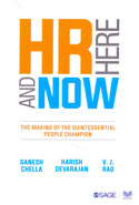 HR Here and Now the Making of the Quintessential People Champion