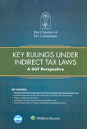 Key Rulings Under Indirect Tax Laws A GST Perspective