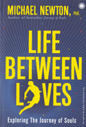 Life Between Lives Exploring the Journey of Souls