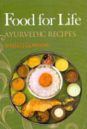 Food For Life Ayurvedic Recipes
