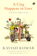A City Happens In Love Ishq Mein Shahar Hona