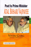Atal Bihari Vajpayee Poet to Prime Minister