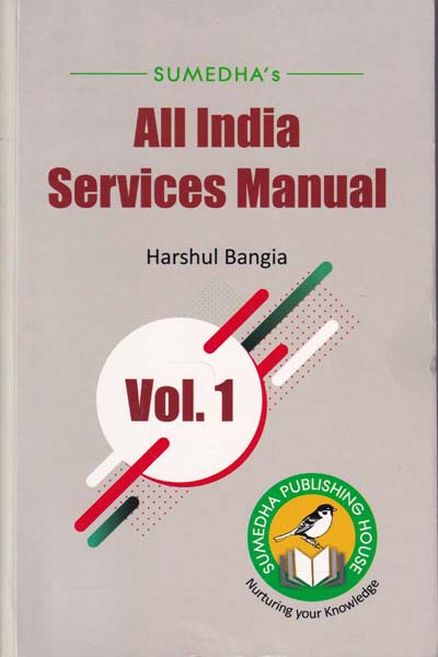 All India Services Manual Vol 1