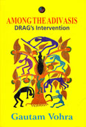 Among the Adivasis Drags Intervention