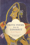 Erotic Poems From The Sanskrit An Anthology