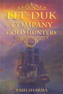 Elt Duk and the Company of Gold Hunters
