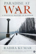 Paradise at War a Political History of Kashmir