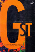 GST Explained For Common Man