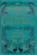 Fantastic Beasts the Crimes of Grindelwald the Original Screenplay
