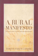 A Rural Manifesto Realizing Indias Future Through Her Villages