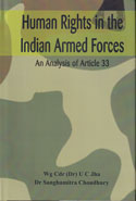 Human Rights in the Indian Armed Forces an Analysis of Article 33