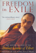 Freedom in Exile the Autobiography of the Dalai Lama of Tibet