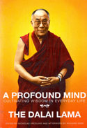 A Profound Mind Cultivating Wisdom In Everyday Life