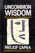Uncommon Wisdom Conversations With Remarkable People