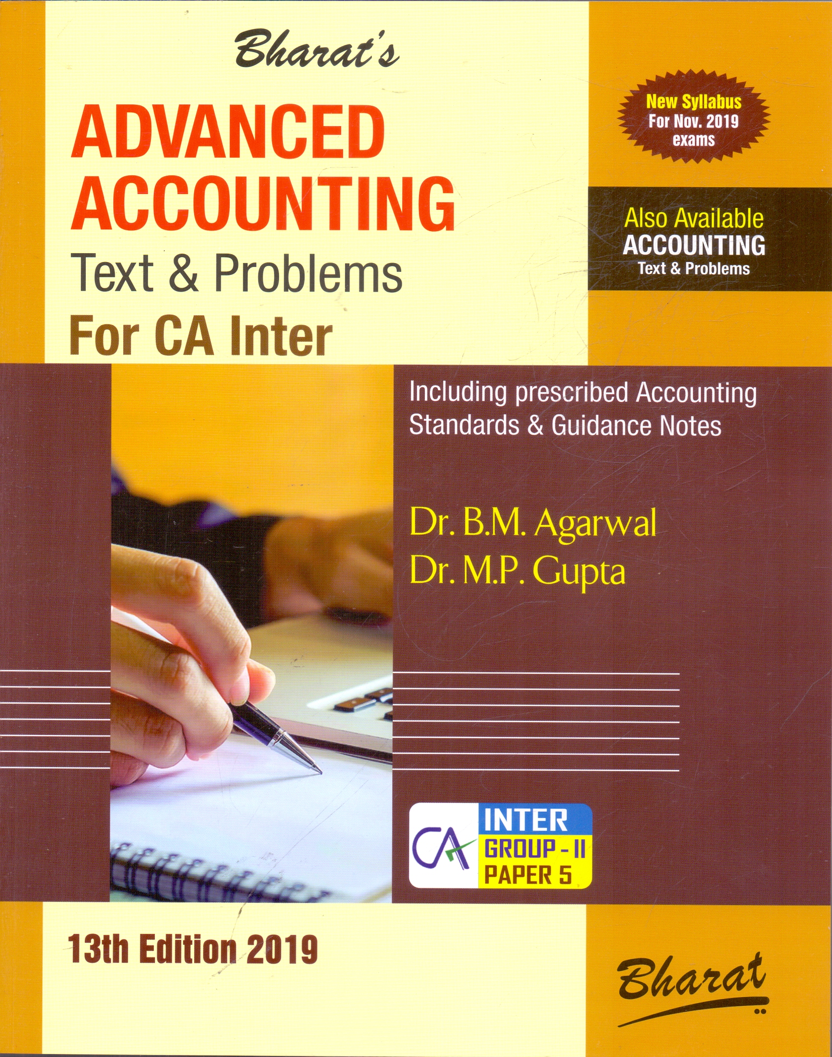 Advanced Accounting Text and Problems Including Prescribed Accounting Standards and Guidance Notes for CA Inter Group II Paper 5 New Syllabus for  November 2019 Exams