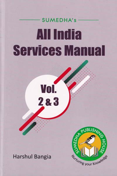 All India Services Manual Vol 2 and 3