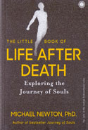 The Little Book of Life After Death Exploring the Journey of Souls