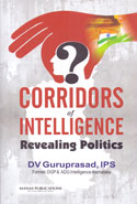 Corridors of Intelligence Revealing Politics