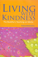 Living With Kindness the Buddhas Teaching on Metta