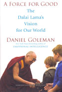 A Force For Good The Dalai Lamas Vision For Our World