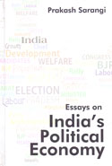 Essays On Indias Political Economy
