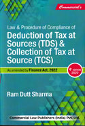 Law and Procedure of Compliance of Deduction of Tax at Source TDS and Collection of Tax at Source TCS as Amended by Finance Act 2022