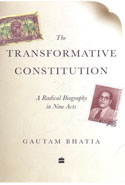 The Transformative Constitution A Radical Biography In Nine Acts