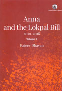 Anna and the Lokpal Bill 2010-2018 Volume II