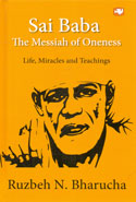 Sai Baba The Messiah of Oneness