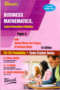 Business Mathematics Logical Reasoning and Statistics for CA Foundation Paper 3 as per New Syllabus of ICAI