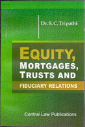 Equity Mortgages Trusts and Fiduciary Relations