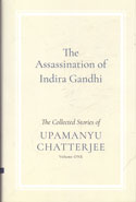 The Assassination of Indira Gandhi
